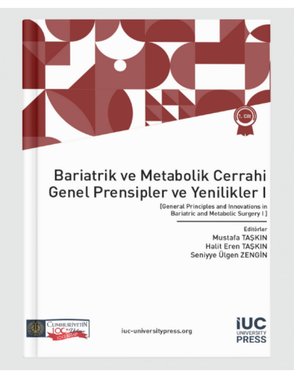 General Principles and Innovations in Bariatric and Metabolic Surgery I