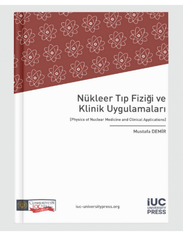 Physics of Nuclear Medicine and Clinical Applicati...