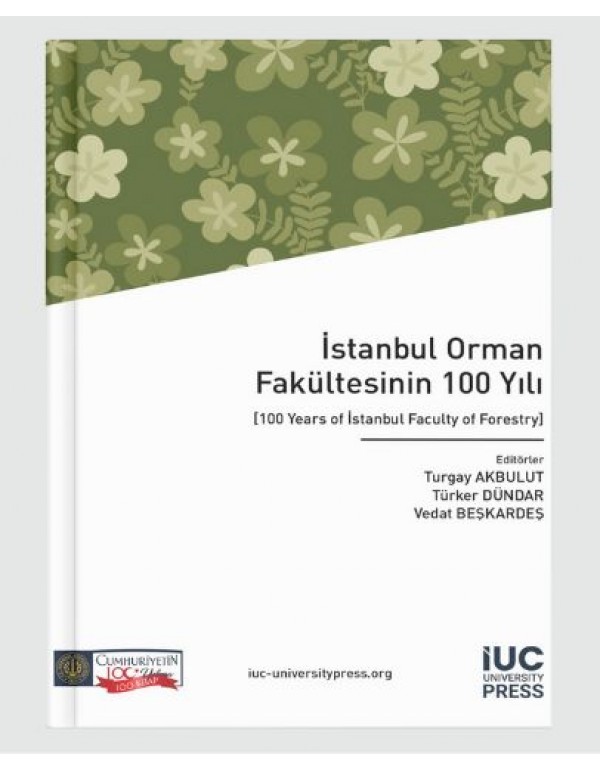 100 Years of İstanbul Faculty of Forestry